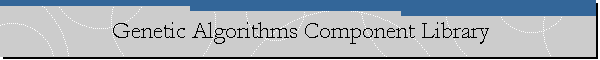 Genetic Algorithms Component Library