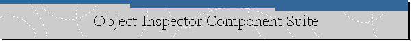 Object Inspector Component Suite